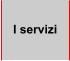 I servizi